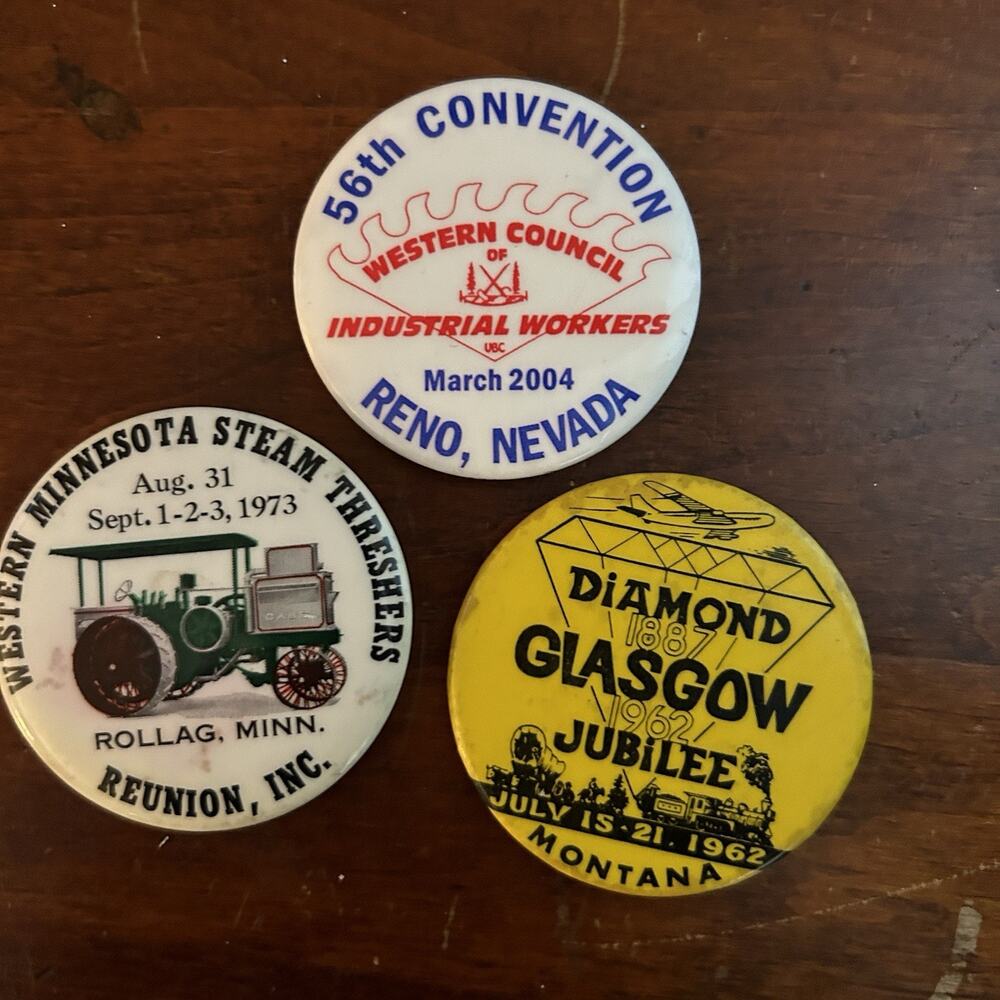 Lot 3 Vintage Event Pinback Buttons 1962 Glasgow MT 1973 Rollag MN Reno NV